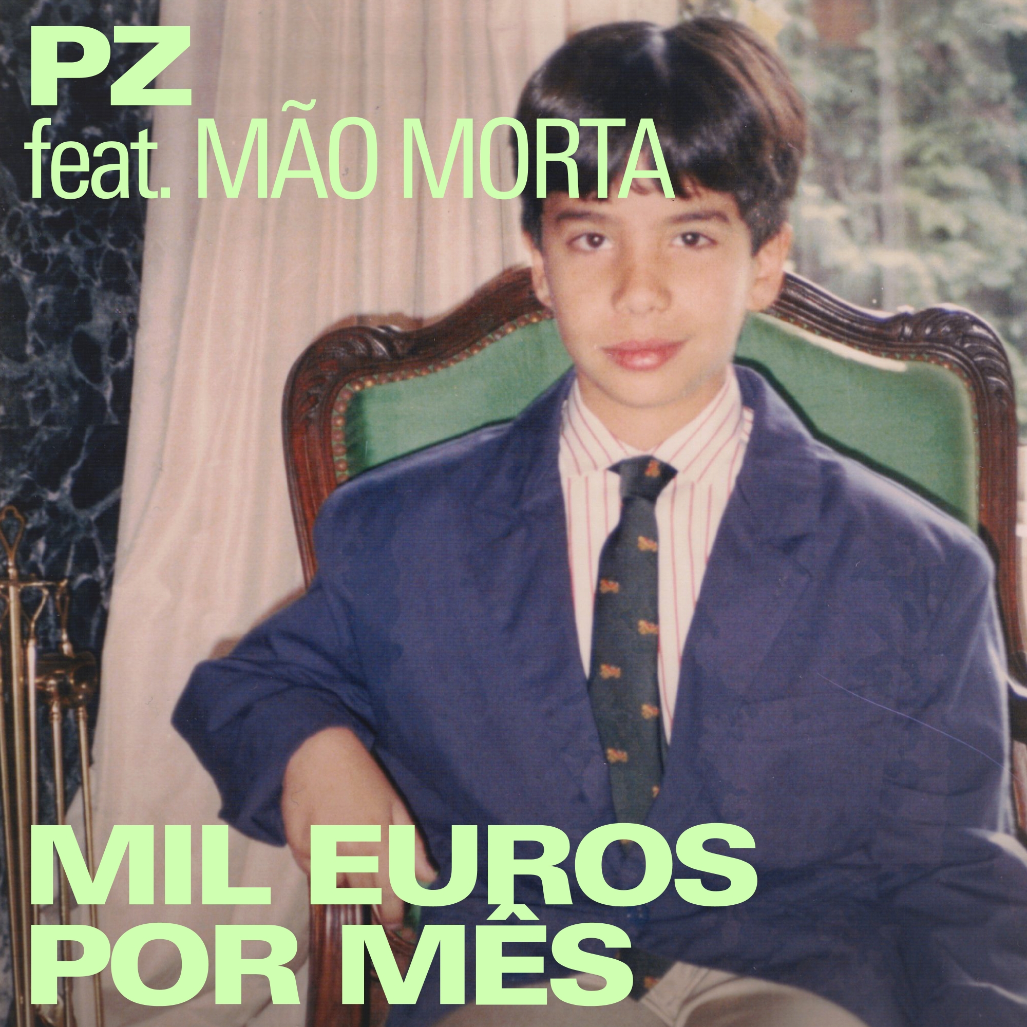 PZ "Mil Euros Por M&ecirc;s"" (feat. M&atilde;o Morta)
